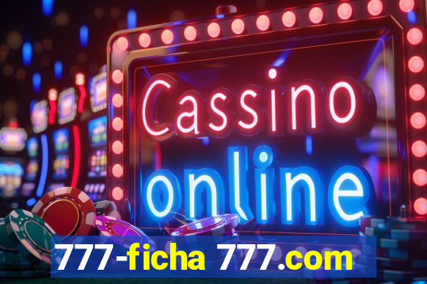 777-ficha 777.com