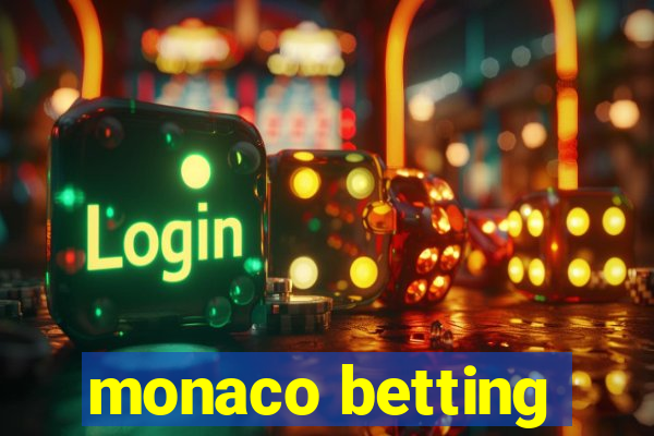 monaco betting