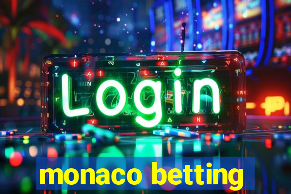 monaco betting