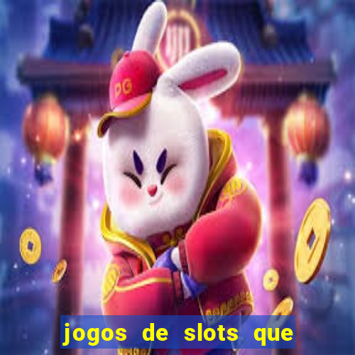 jogos de slots que est?o pagando