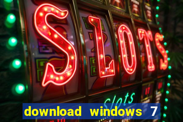 download windows 7 ultimate 64 bits português iso + ativador