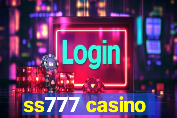 ss777 casino