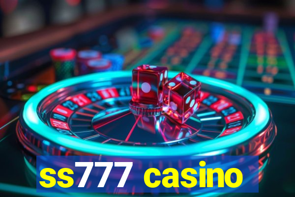 ss777 casino