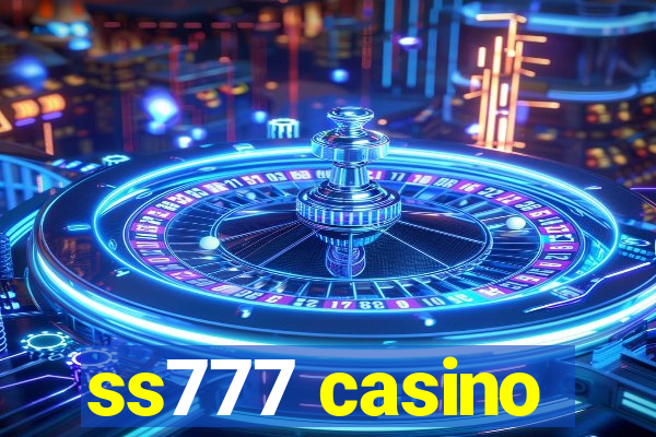 ss777 casino