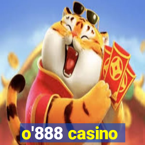 o'888 casino