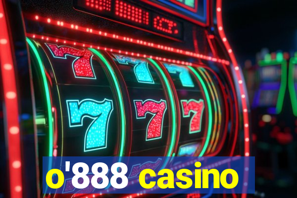 o'888 casino