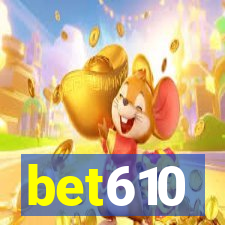 bet610