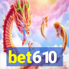 bet610