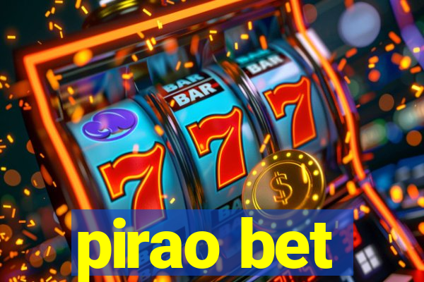 pirao bet