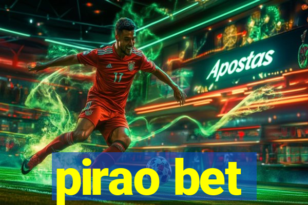 pirao bet