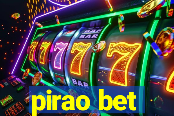 pirao bet