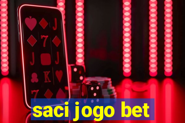 saci jogo bet