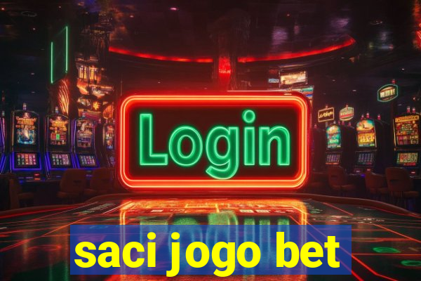 saci jogo bet