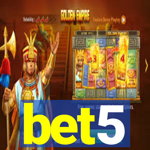 bet5