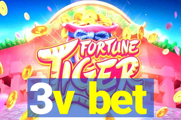 3v bet