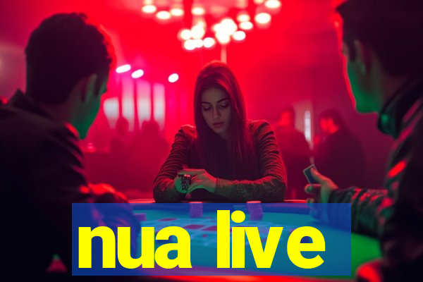 nua live