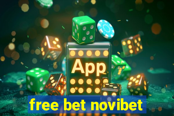 free bet novibet