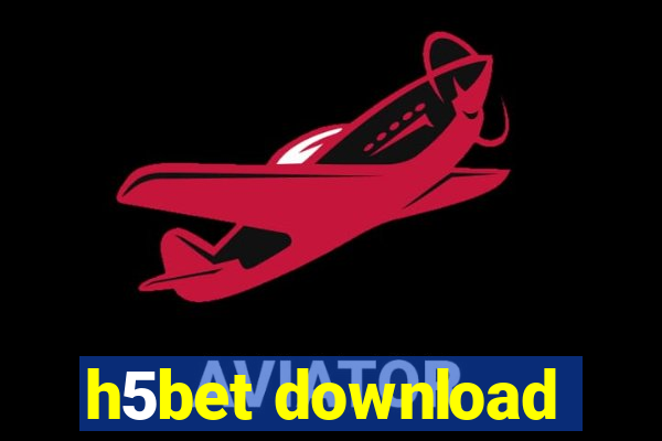 h5bet download