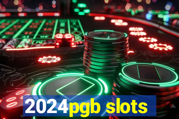 2024pgb slots