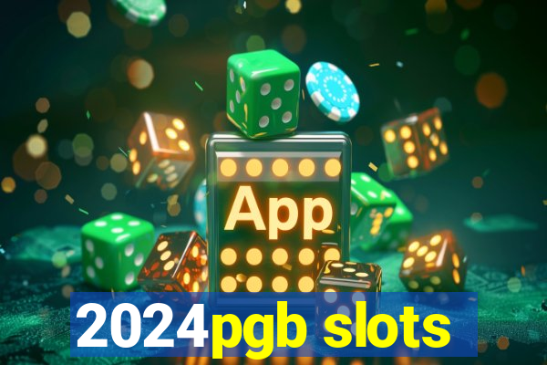 2024pgb slots