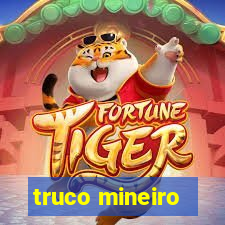 truco mineiro