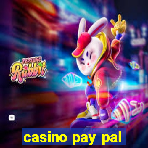 casino pay pal