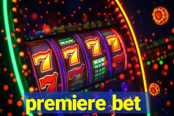 premiere bet