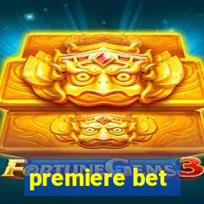 premiere bet