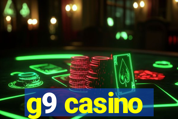 g9 casino