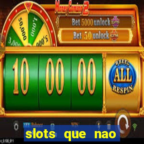 slots que nao precisa depositar