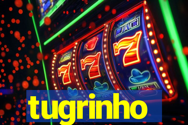 tugrinho