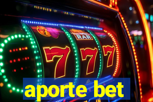 aporte bet