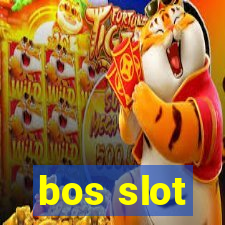 bos slot