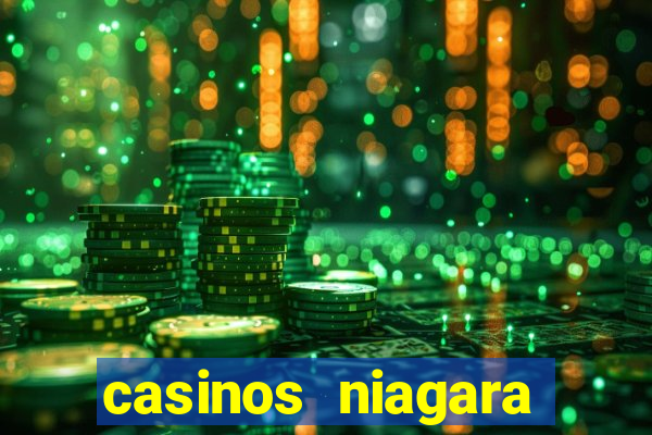 casinos niagara falls ontario