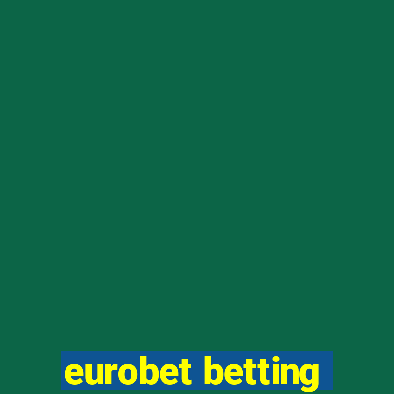 eurobet betting