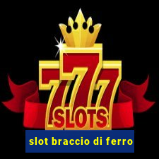 slot braccio di ferro