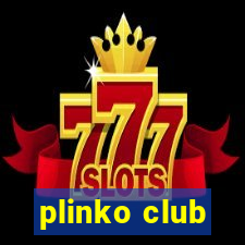 plinko club