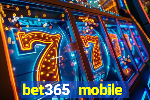 bet365 mobile casino login