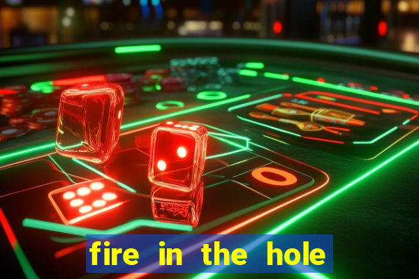 fire in the hole xbomb casino