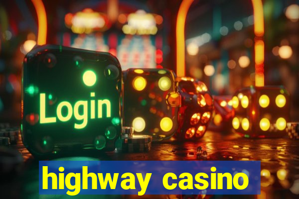 highway casino