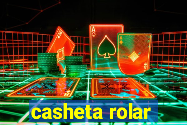 casheta rolar