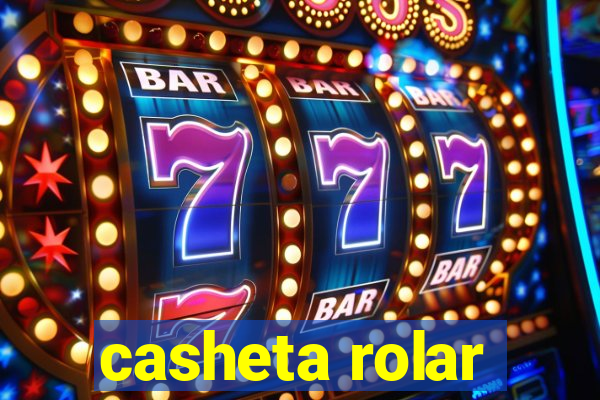 casheta rolar