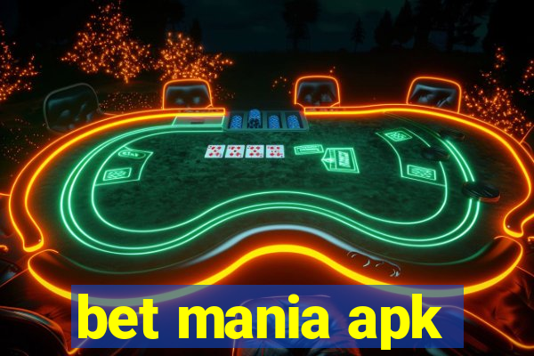 bet mania apk