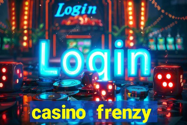 casino frenzy online games gcash