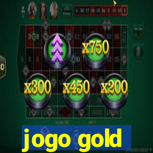 jogo gold