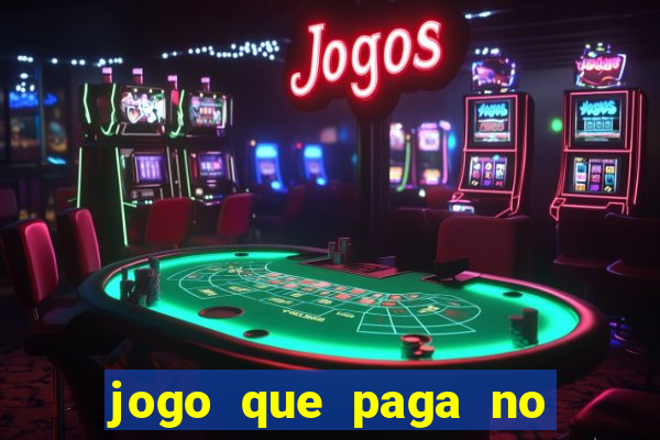 jogo que paga no pix sem depositar nada