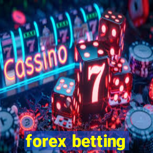 forex betting