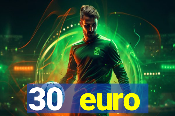 30 euro startguthaben casino