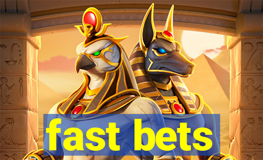 fast bets