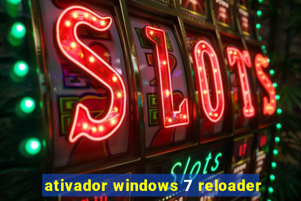 ativador windows 7 reloader